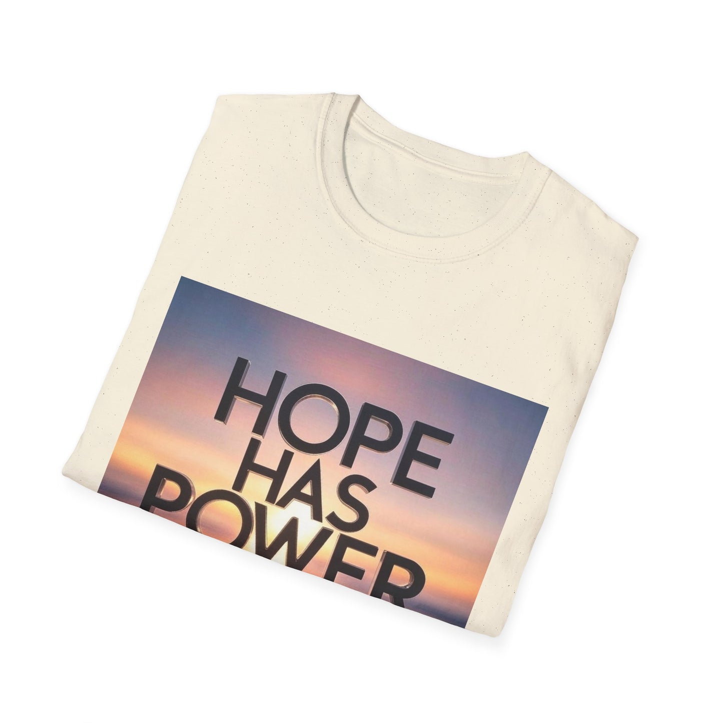 Hope Has Power T-Shirt