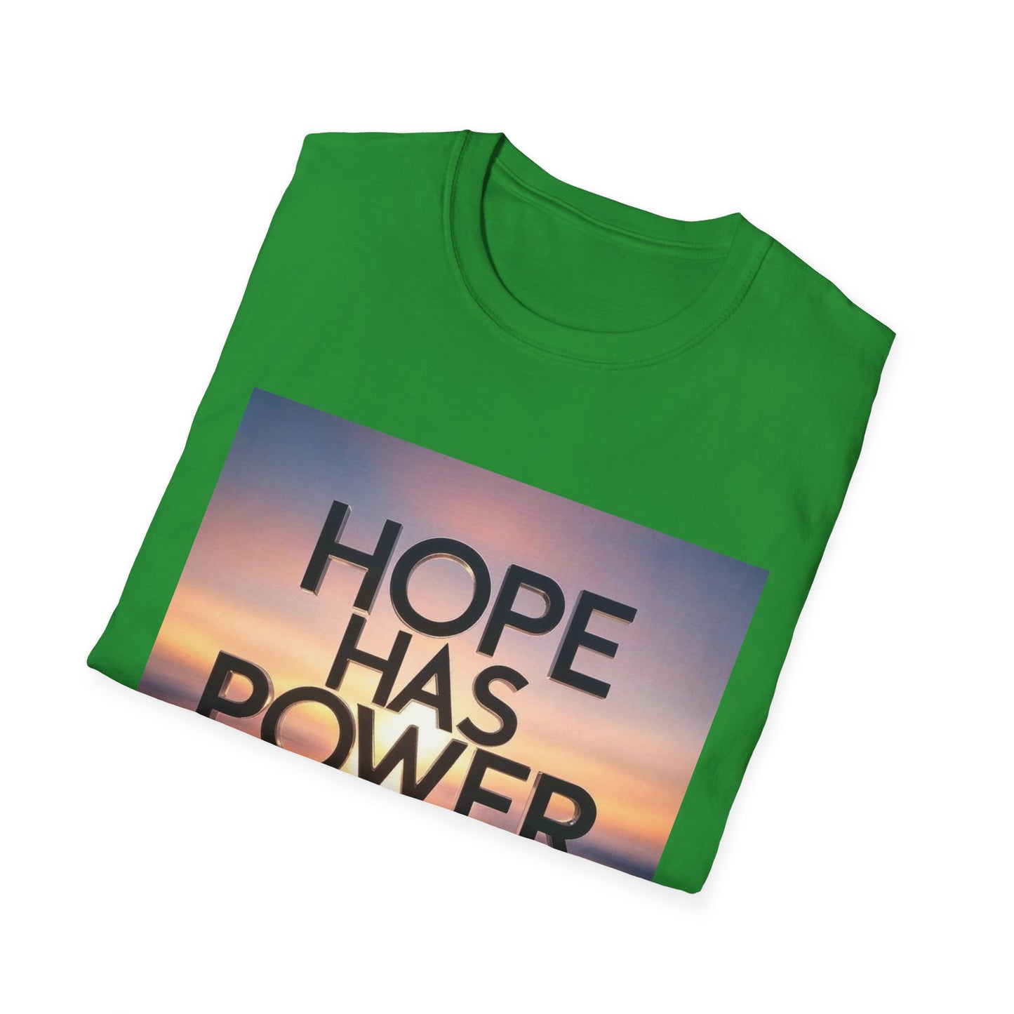 Hope Has Power T-Shirt