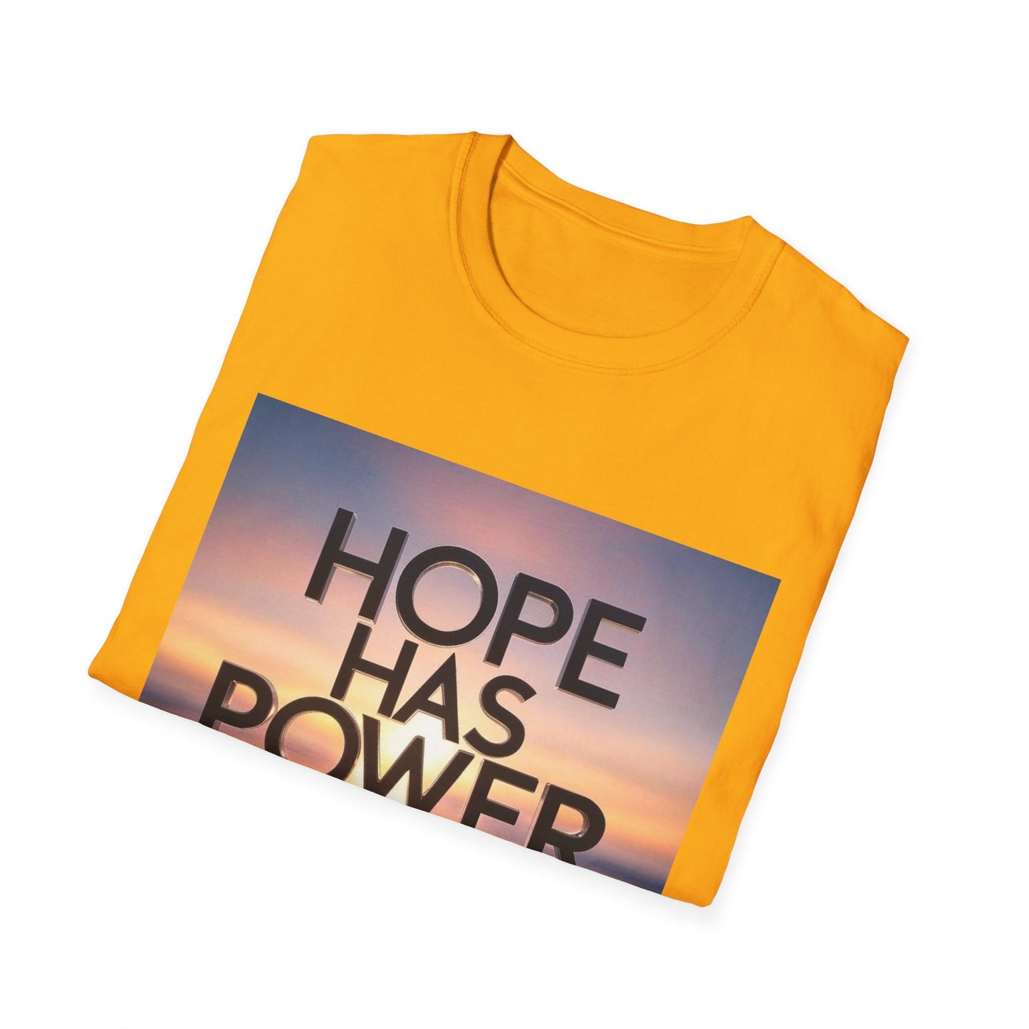 Hope Has Power T-Shirt