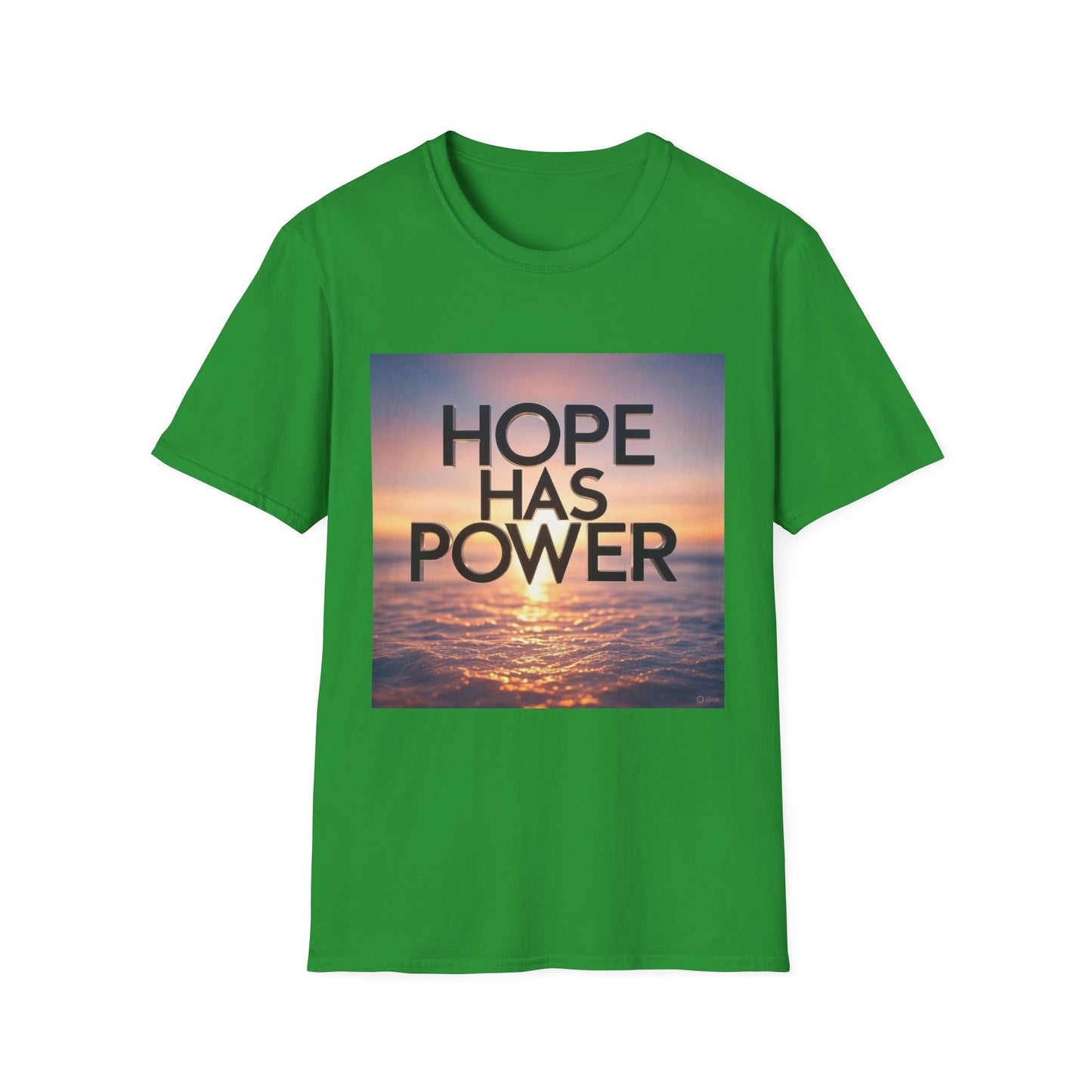 Hope Has Power T-Shirt