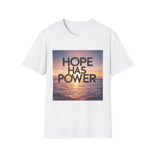 Hope Has Power T-Shirt