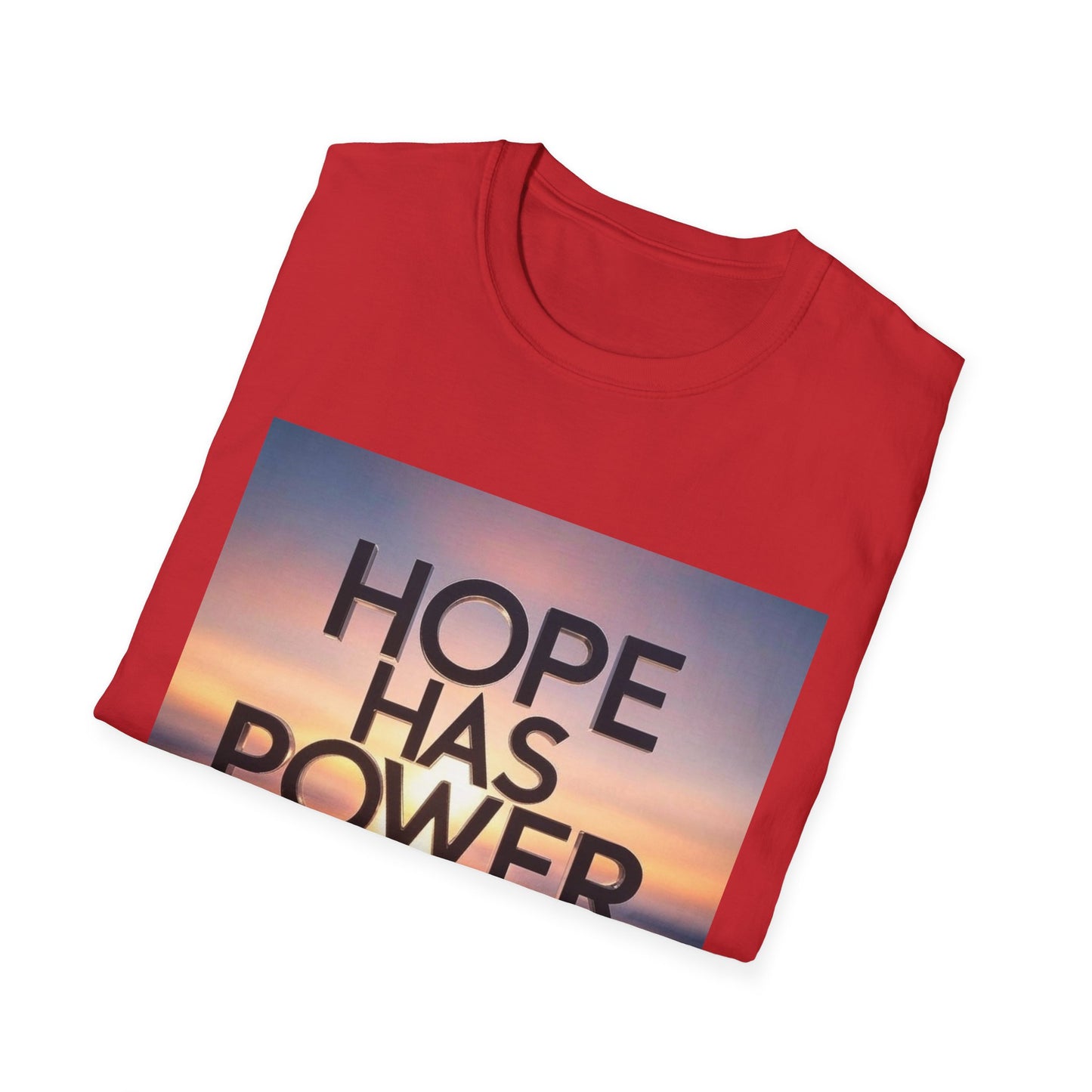 Hope Has Power T-Shirt