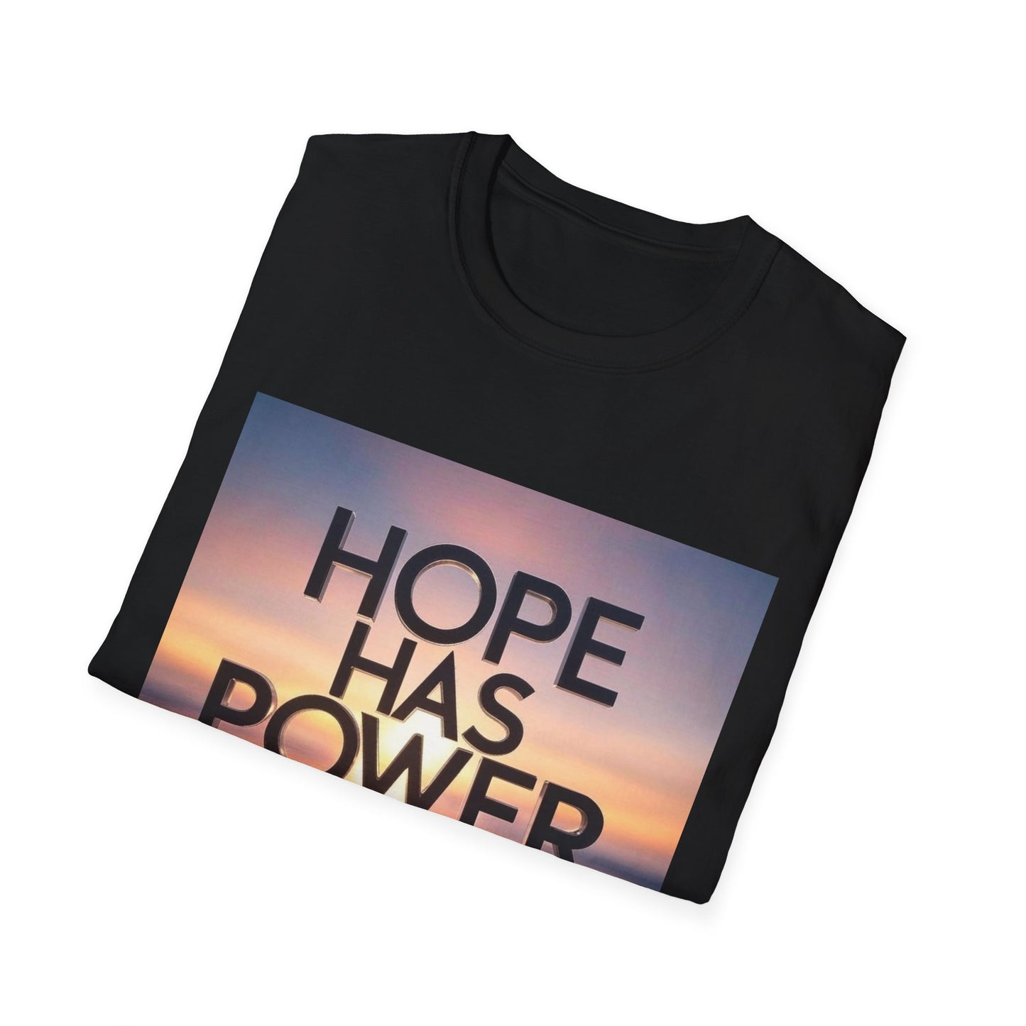 Hope Has Power T-Shirt