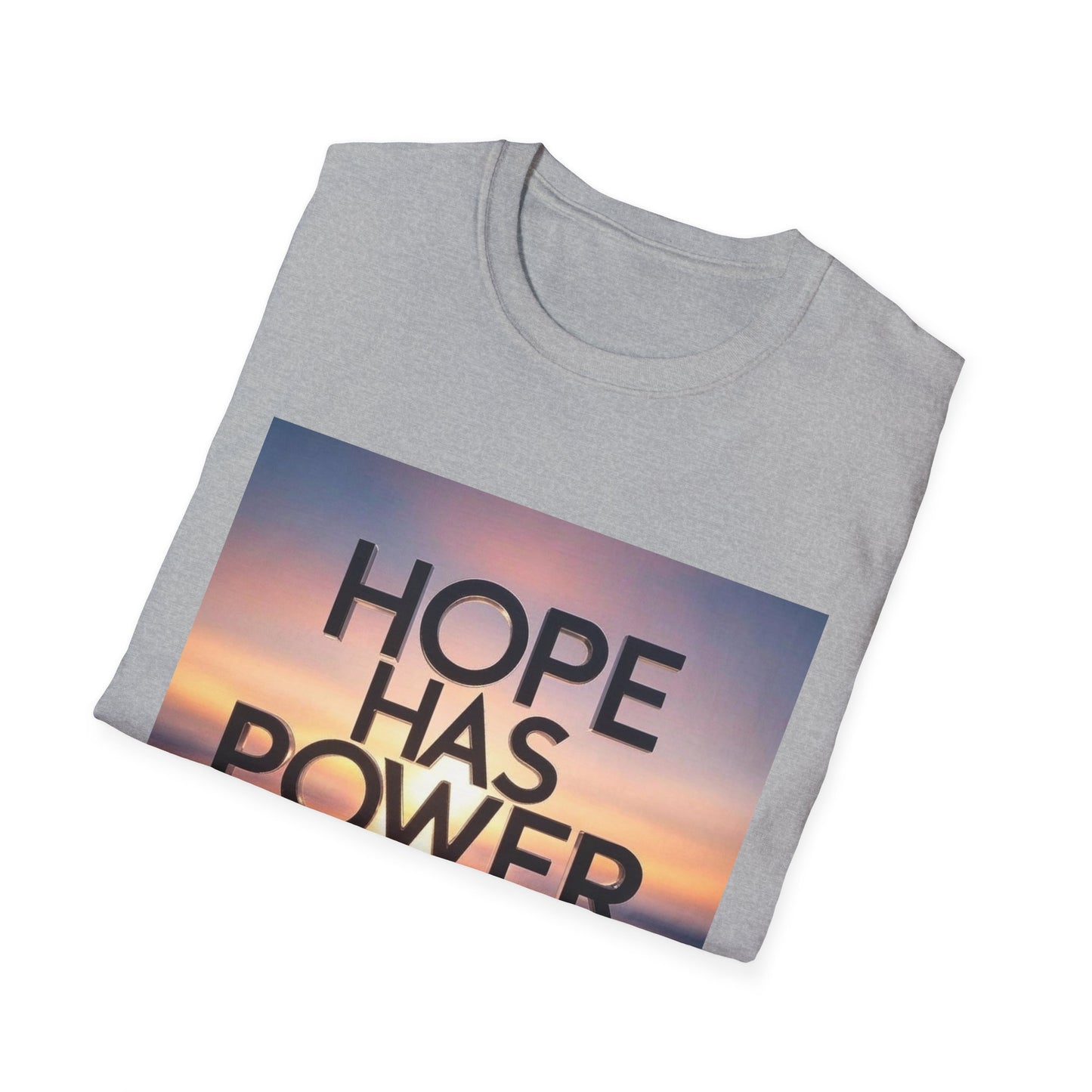 Hope Has Power T-Shirt