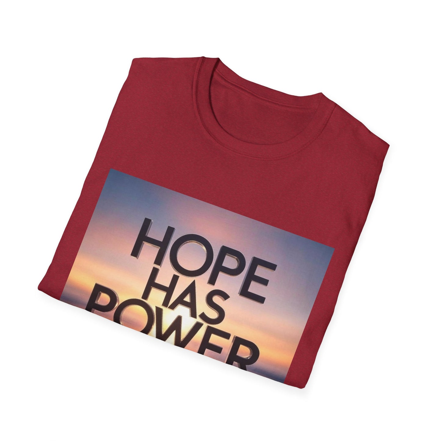 Hope Has Power T-Shirt