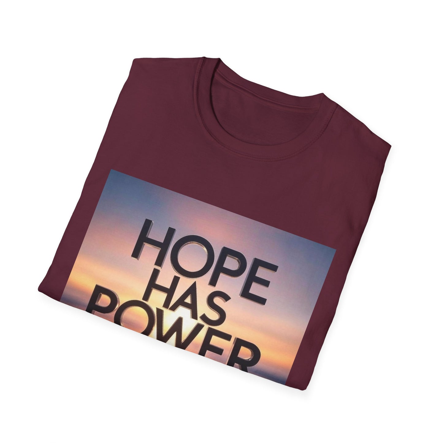 Hope Has Power T-Shirt